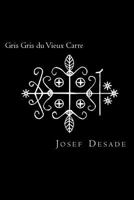 Gris Gris du Vieux Carre 1725642042 Book Cover