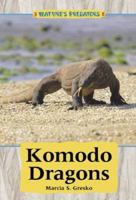 Nature's Predators - The Komodo Dragon (Nature's Predators) 0737717645 Book Cover