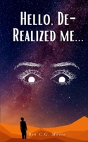 Hello, De-Realized me... 9395784326 Book Cover