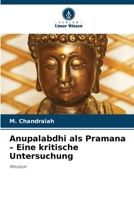 Anupalabdhi als Pramana - Eine kritische Untersuchung (German Edition) 6209978177 Book Cover