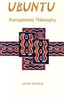 Ubuntu: Managment Philosophy: Exporting Ancient African Wisdom Into the Global World 186922132X Book Cover