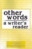 Other Words: A Writer's Reader 0757565557 Book Cover