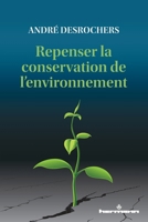 Repenser la conservation de l'environnement (HR.PUL.HORS COL) (French Edition) B09YH6W69J Book Cover
