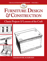 Furniture Design & Construction: Classic Projects and Lessons in Craftsmanship 1940611059 Book Cover