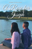 A Rose for Joseph 1638743118 Book Cover