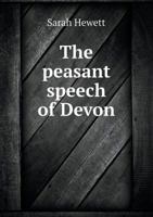 The Peasant Speech of Devon 551859450X Book Cover