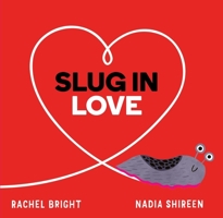 Slug in Love 1665900466 Book Cover