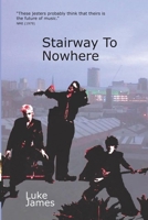 Stairway To Nowhere 0615350674 Book Cover