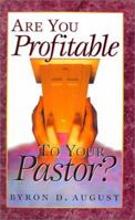 Are You Profitable To Your Pastor? 0967372712 Book Cover