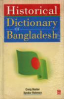 Historical Dictionary of Bangladesh: A Reference Handbook 8170945887 Book Cover
