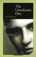 The Unwelcome One: Returning Home from Auschwitz 0810118874 Book Cover