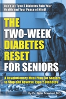 The Two-Week Diabetes reset: A Revolutionary Meal Plan to Stop and Reverse Type 2 Diabetes B0F1TJVX9D Book Cover