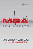 MBA for Medics 1846194385 Book Cover