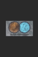 The Path of Empowerment (The Path Series) B0GXBD7J3B Book Cover
