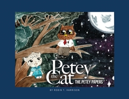 Petey the Cat: The Petey Papers 1733729313 Book Cover