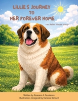 Lillie's Journey To Her Forever Home: an Asher House Story B0GT7CS4DG Book Cover