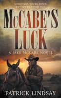 McCabe's Luck: A Classic Historical Western Series (Jake McCabe) B0F6WGYBRZ Book Cover