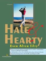 Hale and Hearty: Ever After Fifty 812230690X Book Cover