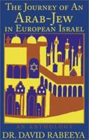 The Journey of An Arab-Jew in European Israel 0738843318 Book Cover