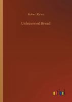 Unleavened Bread 151231756X Book Cover