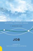 Job (Light To My Path Devotional Commentary Series) 1519568401 Book Cover
