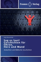 Sag es laut! Geschichten für Ohren, Herz und Mund 3841601464 Book Cover