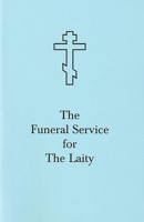 The Funeral Service for the Laity 0884651568 Book Cover