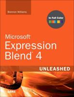 Microsoft Expression Blend 4 Unleashed 0672331071 Book Cover