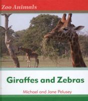 Giraffes and Zebras 0761431497 Book Cover