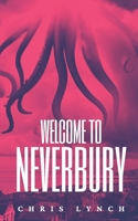 Welcome to Neverbury B0CDNMBQF5 Book Cover
