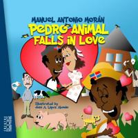 Pedro Animal Falls In Love | Pedro Animal se enamora 1951409035 Book Cover