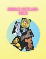 animales castellano-ingles: aprende los nombres de los animales en ingles ,52 pagina B08H6S19P1 Book Cover