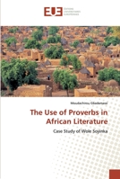 The Use of Proverbs in African Literature 6202285885 Book Cover