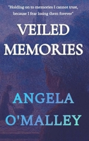 VEILED MEMORIES 1919469214 Book Cover