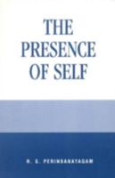 The Presence of Self 0847693856 Book Cover