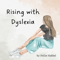 Rising with Dyslexia B0FQ7869BR Book Cover