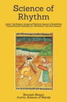 Science of Rhythm: Indian System of Musical Rhythm “Taal Shastra”  Analysis of its Science and Sensibilities (Naad Yoga (Monochrome Paperback)) 1072100606 Book Cover