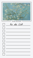 To Do List Notepad: Van Gogh Paintings, Checklist, Task Planner for Grocery Shopping, Planning, Organizing 1636570615 Book Cover