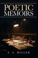 Poetic Memoirs 1967282706 Book Cover