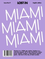 Miami: Lost in City Guide 3946647057 Book Cover