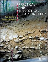Practical and Theoretical Geoarchaeology 1119413192 Book Cover