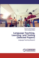 Language Teaching, Learning, and Testing (Selected Papers) 6202519312 Book Cover