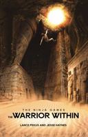 The Ninja Games: The Warrior Within 1734472340 Book Cover