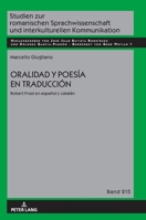 Oralidad y poesía en traducción: Robert Frost en español y catalán (Studien zur romanischen Sprachwissenschaft und interkulturellen Kommunikation, 215) (Spanish Edition) 3631935196 Book Cover
