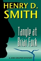 Tangle at Briar Fork 0557335906 Book Cover