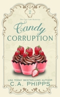 Candy Corruption B0BB61Z424 Book Cover