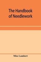 The handbook of needlework 9353958636 Book Cover