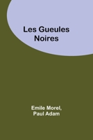 Les Gueules Noires 9356893659 Book Cover