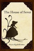 The House of Sever 1482671794 Book Cover