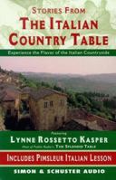 The Stories from The Italian Country Table: Exploring the Culture of Italian Farmhouse Cooking 0671047027 Book Cover